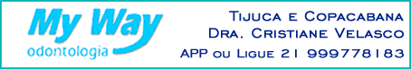 MyWay Odontologia. Tijuca e Copacabana. Dentista 24 horas, Atendimento domiciliar e para 3a. Idade, Próteses, Implantes, Tratamento de canal, Cirurgias, extrações e Check-up Digital, Dra. Cristiane. site Dentistasrio